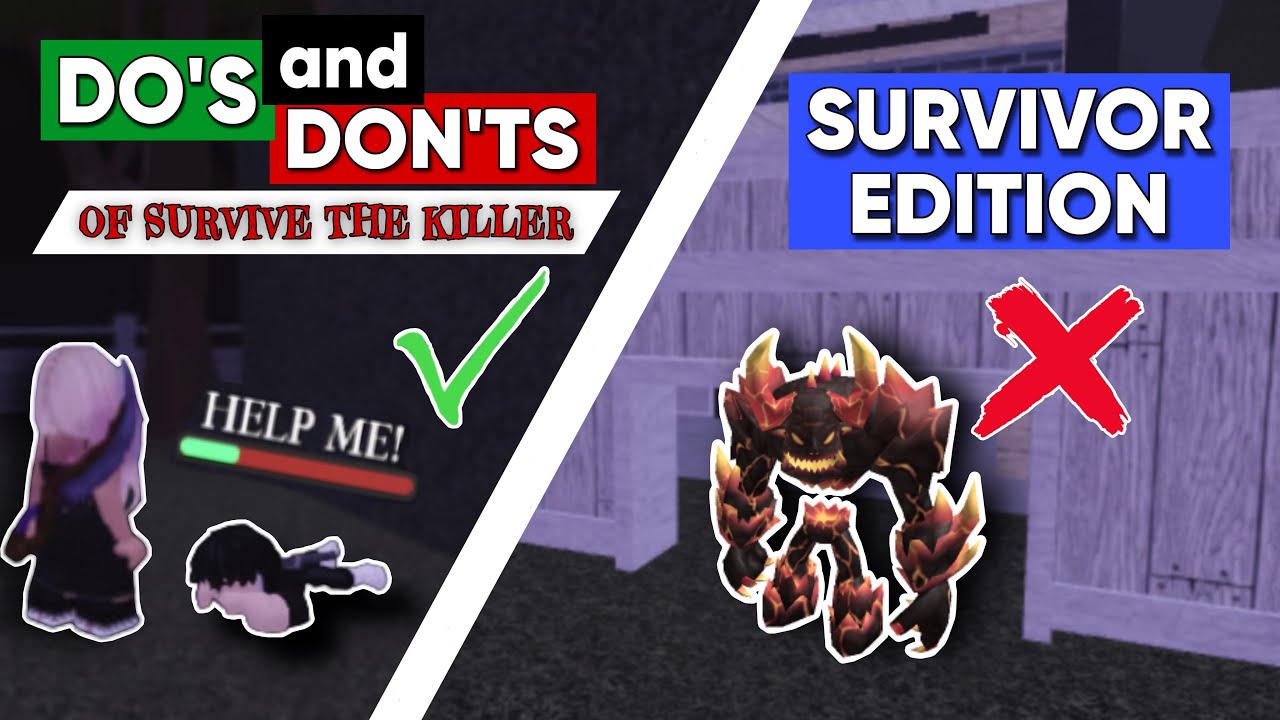 Survivor Do’s and Don’ts of Survive the Killer