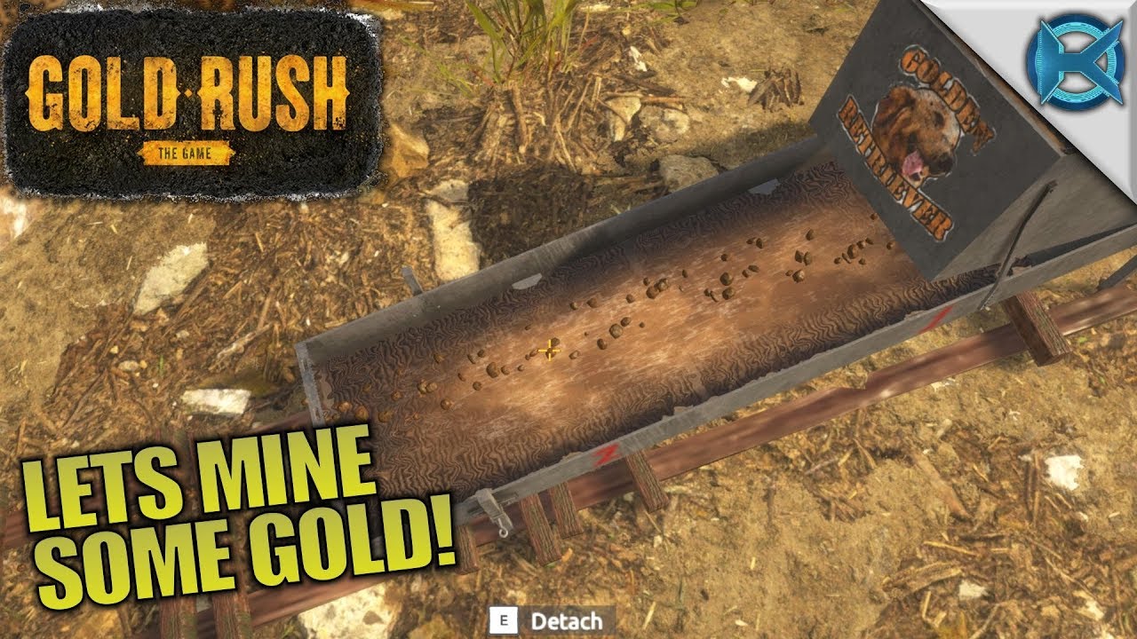 LETS MINE SOME GOLD! | Gold Rush: The Game | Let's Play Gameplay | S01E01