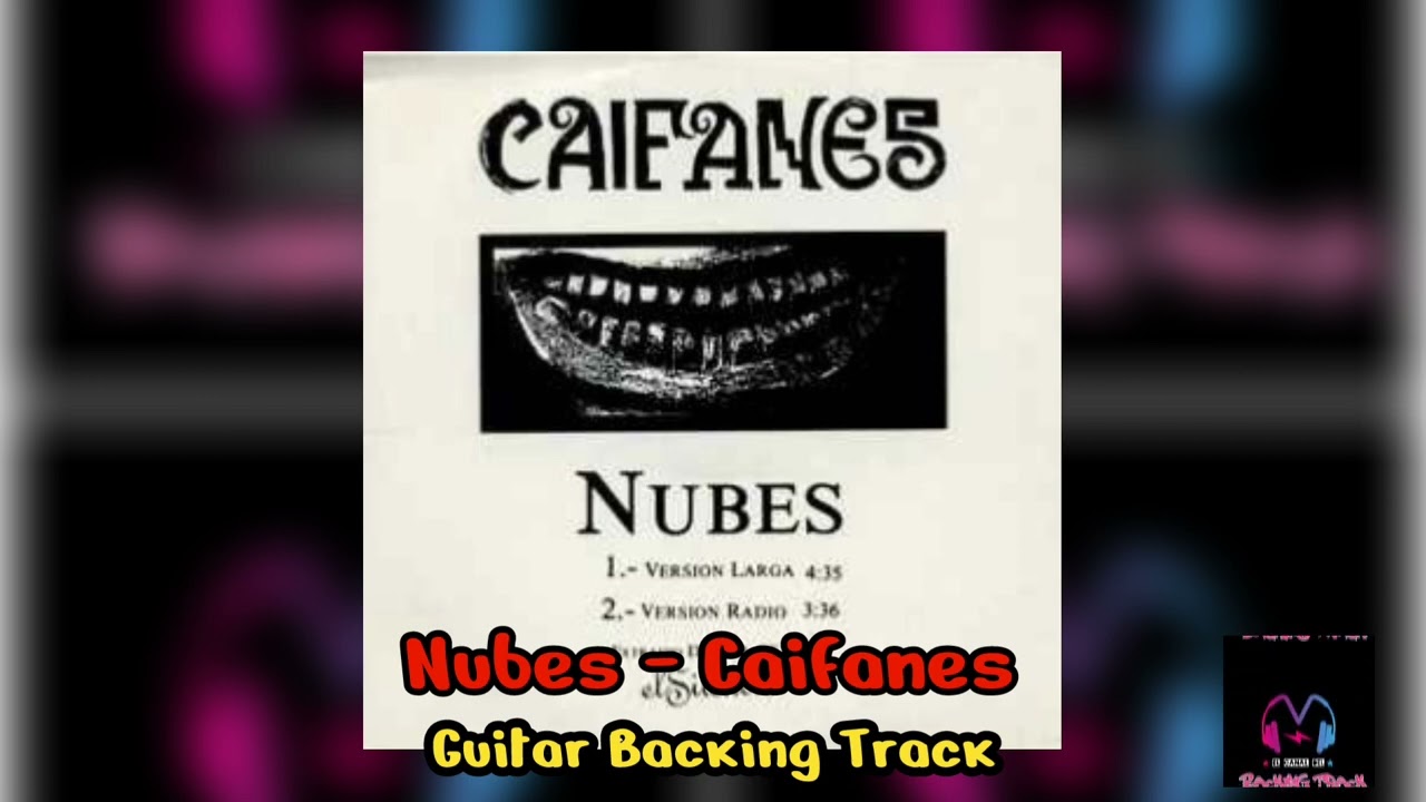 Nubes (Con voz) | Guitar Backing Track | Pista sin guitarra | Caifanes