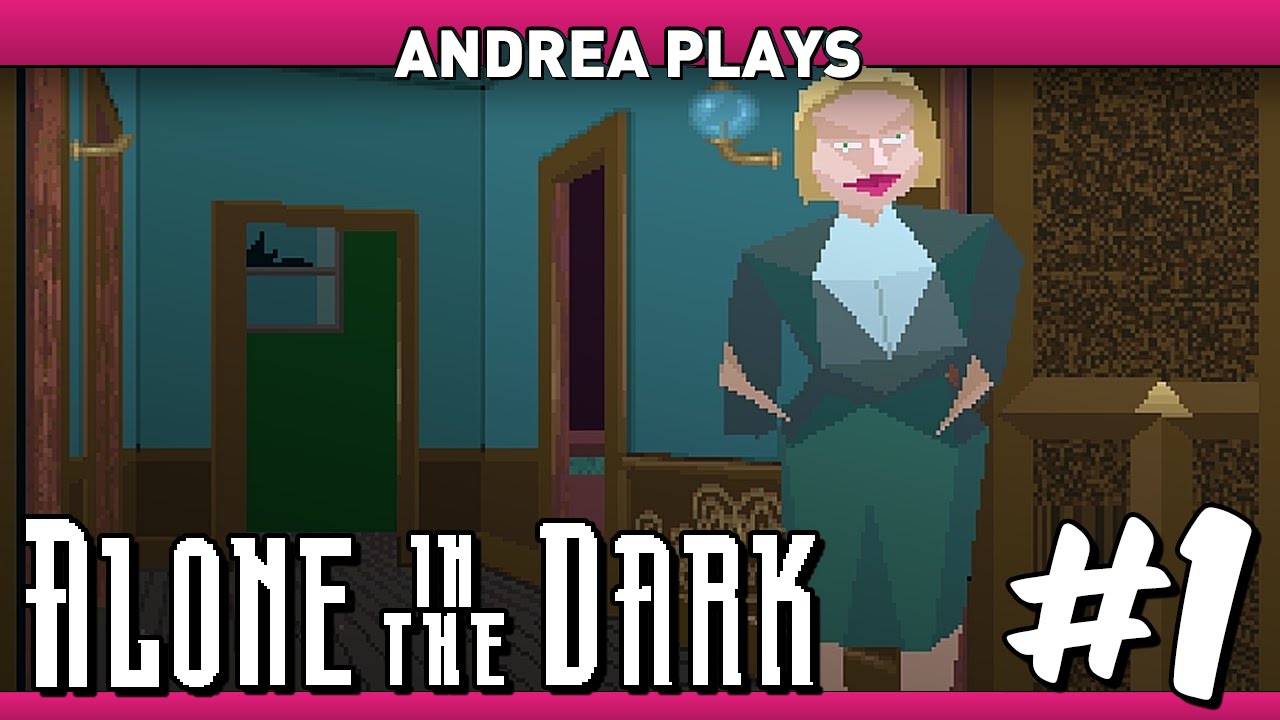Alone in the Dark - Part 1: Zombie Slap - Andrea Plays