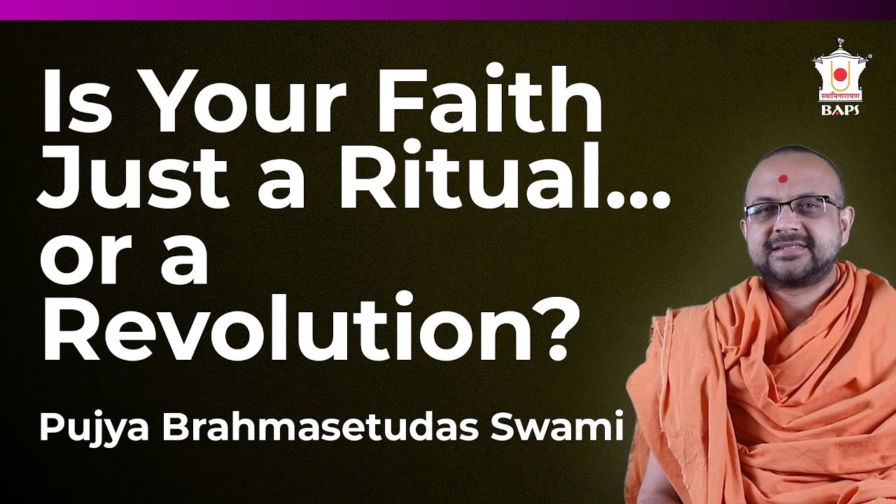 Faith: The Master Key to Spiritual Life | Pujya Brahmasetudas Swami | BAPS Satsang Katha