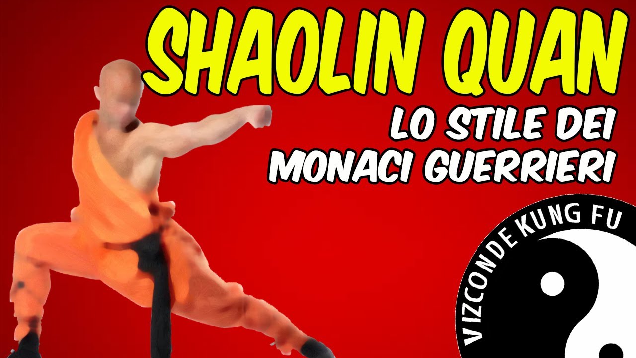 СТИЛИ КУНГ-ФУ ::: SHAOLIN QUAN 少林 拳 ::: Vizconde Kung Fu