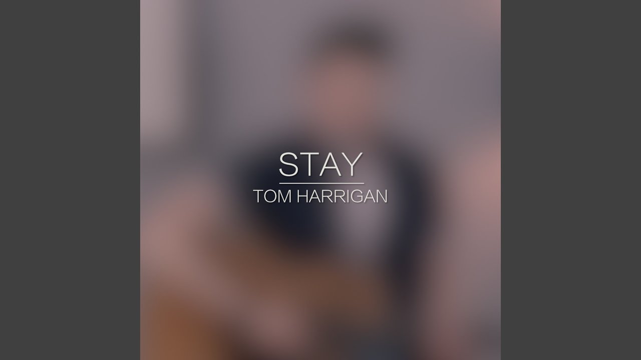 Stay