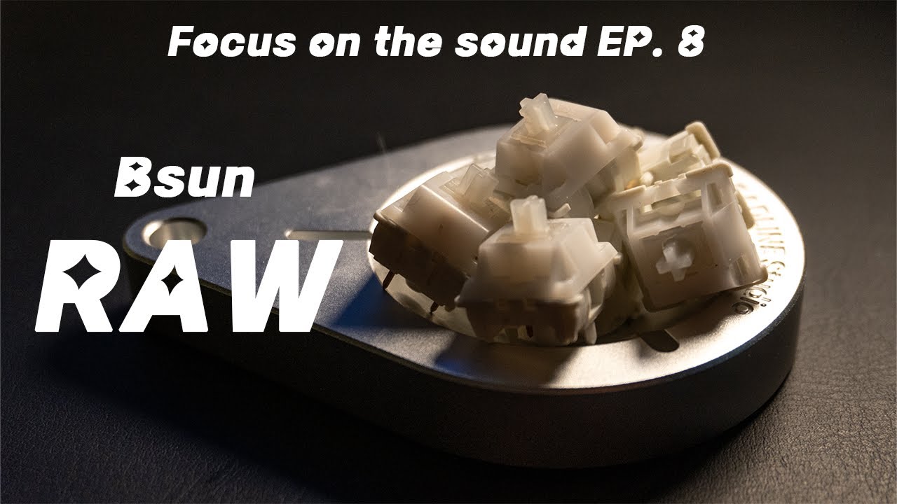 Focus on the sound EP.  8 Bsun Raw
