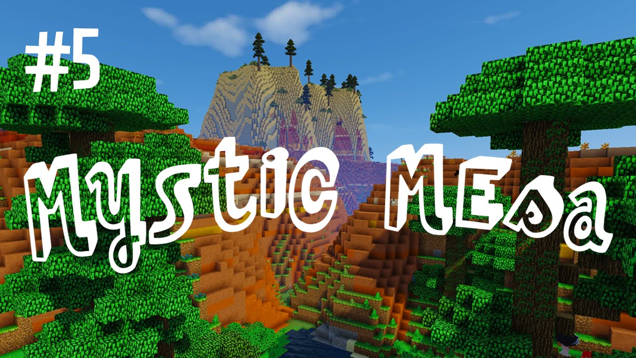 Mesa Finally | Mystic Mesa Modded Minecraft (Ep.5)