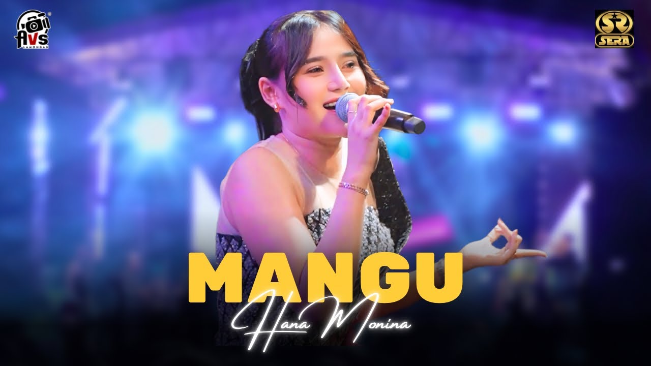 MANGU - HANA MONINA - SERA LIVE BLITAR