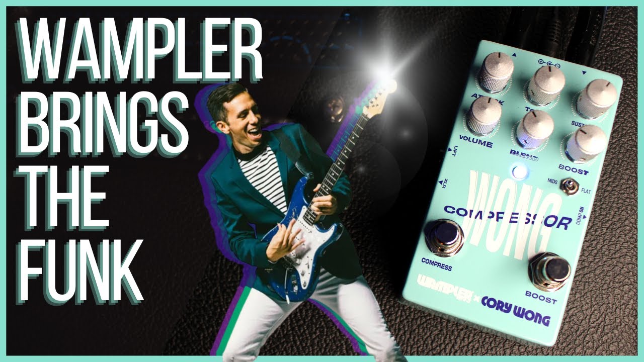 Wampler Cory Wong Compressor & Boost - Demo & Track