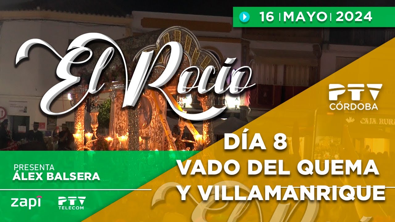 El Rocío | El Vado del Quema y Villamanrique