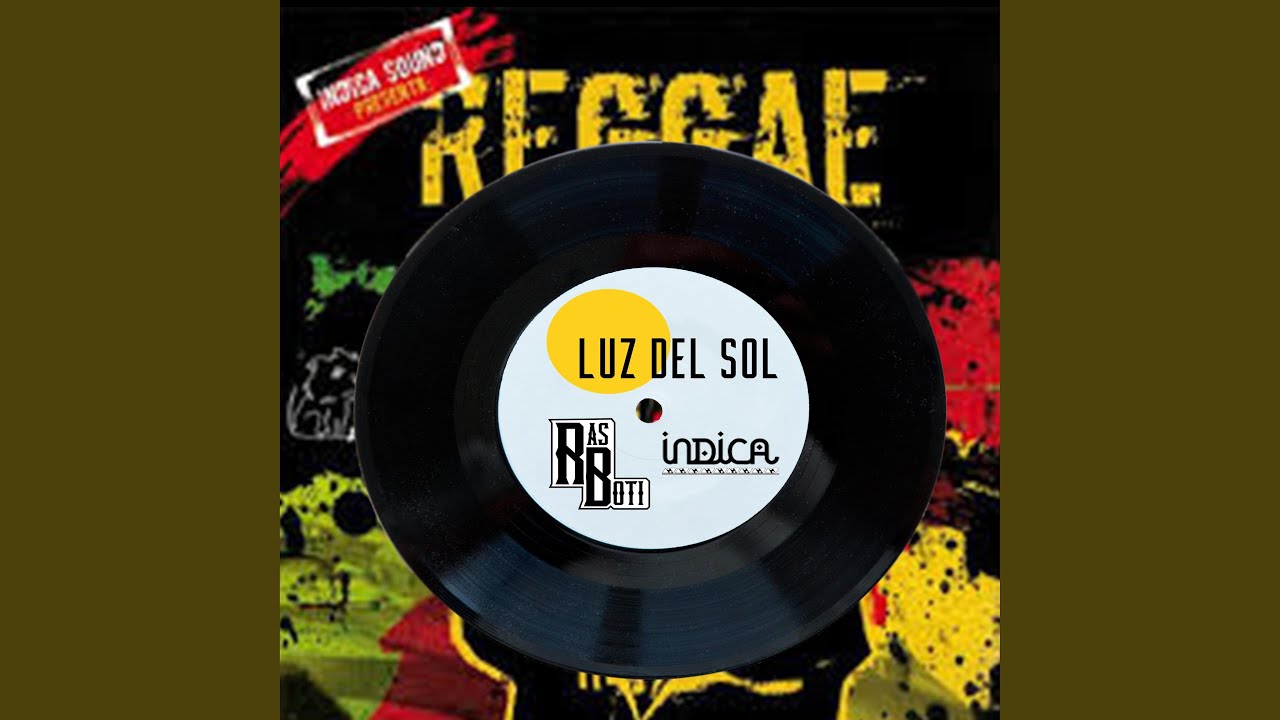 Luz Del Sol (feat. Indica Sound)