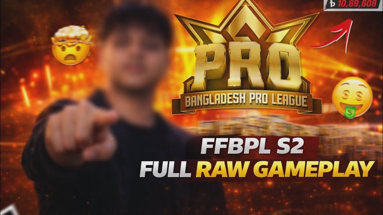 FFBPL S2 FULL RAW GAMEPLAY