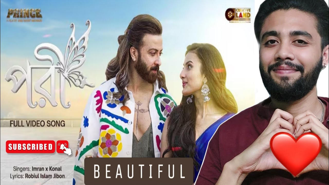 PORI - Song Reaction 😍| PRINCE | Shakib khan & Jyotirmoyee | Imran & Konal | Creative Land Films 