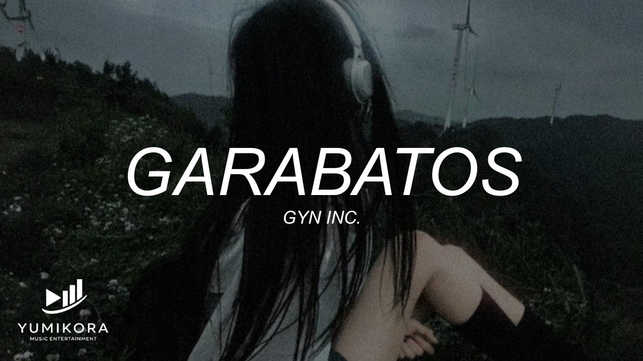GYN INC. - Garabatos (Video Oficial Lyrics)