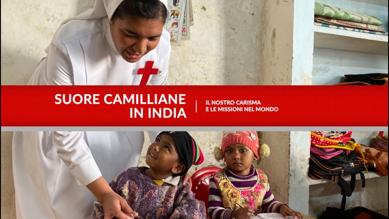 La nostra missione in India - Suore Camilliane