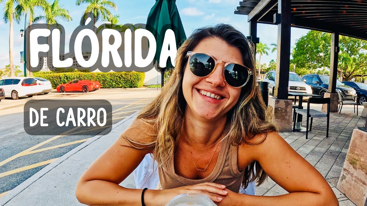 Chegamos na Fl&oacute;rida! De Fort Lauderdale a Orlando de Carro 🚗