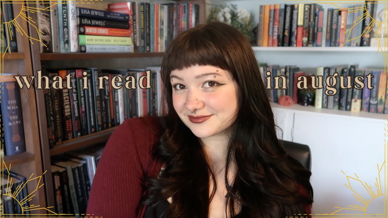 everything I read in august