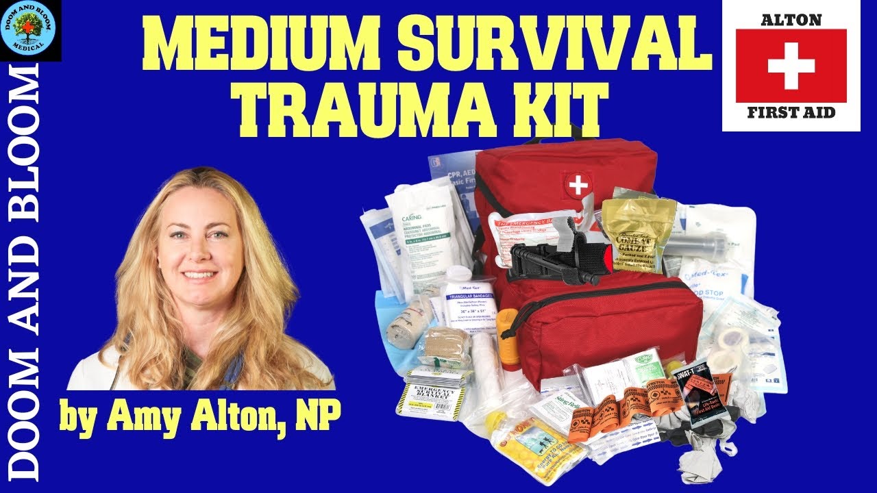 First Aid Kit Review: Medium Survival Trauma by Amy Alton, Nurse Practitioner