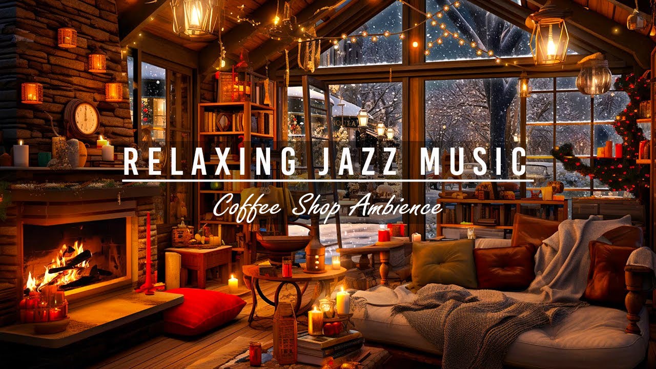 ☕Elegant Jazz Instrumental Music in Cozy Winter Coffee Shop for Relax, Study or Deep Sleep