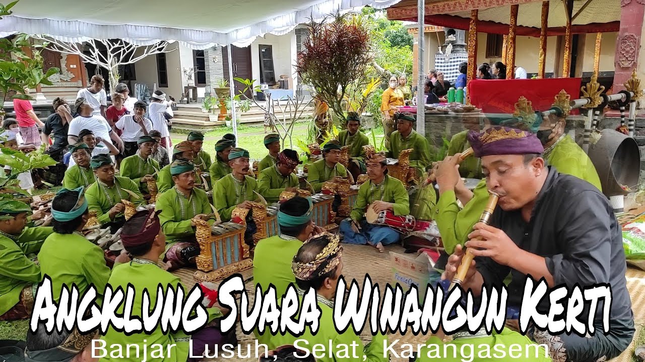 Tabuh Angklung suara winangun kerti  Banjar lusuh , Selat