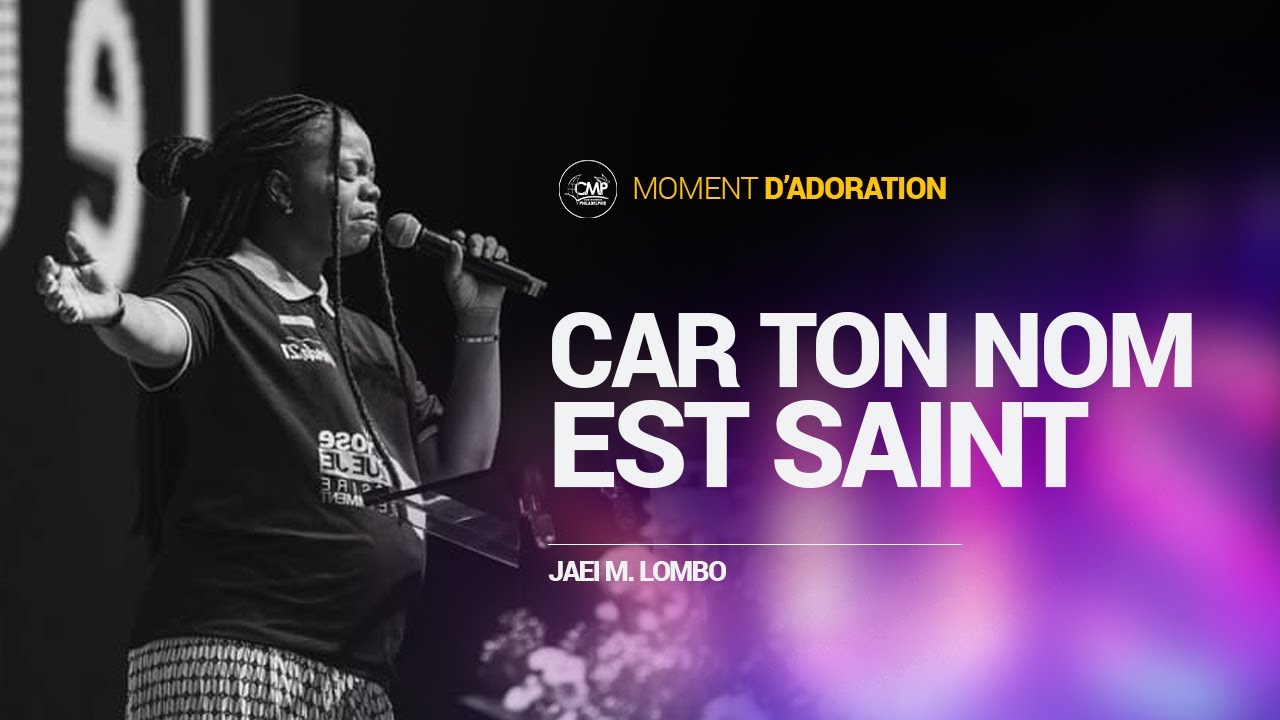 CAR TON NOM EST SAINT I Adoration avec Sr Jael M. Lombo I Centre Missionnaire Philadelphie