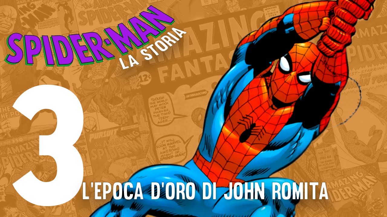 SPIDER-MAN LA STORIA 3 - L'EPOCA D'ORO DI JOHN ROMITA