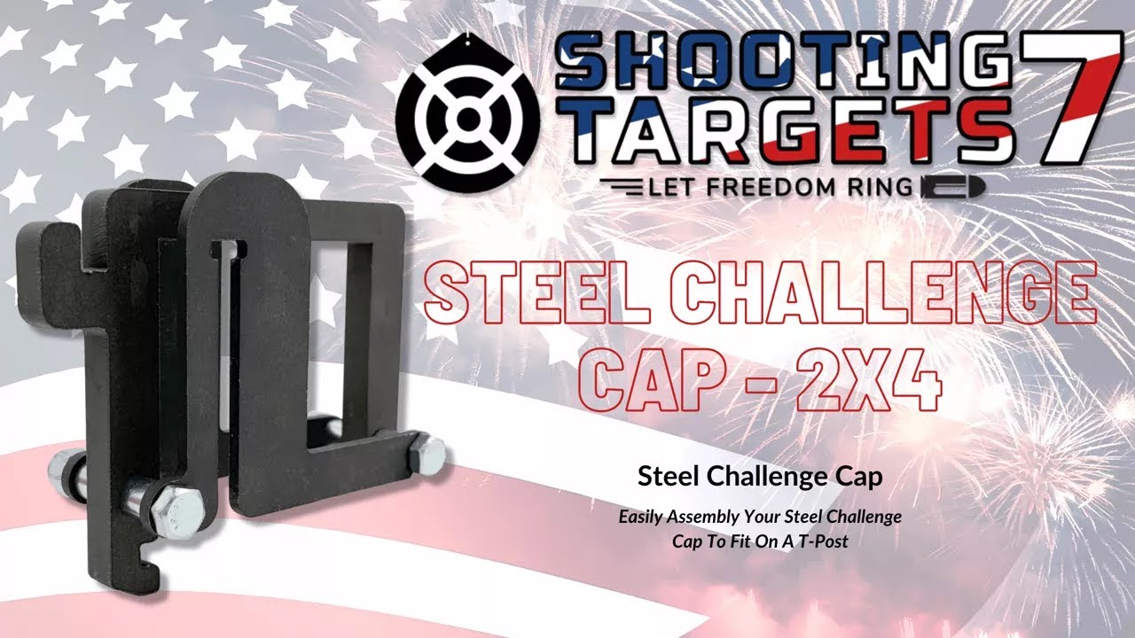 Steel Challenge Target Cap | 2x4 Assembly Instructions