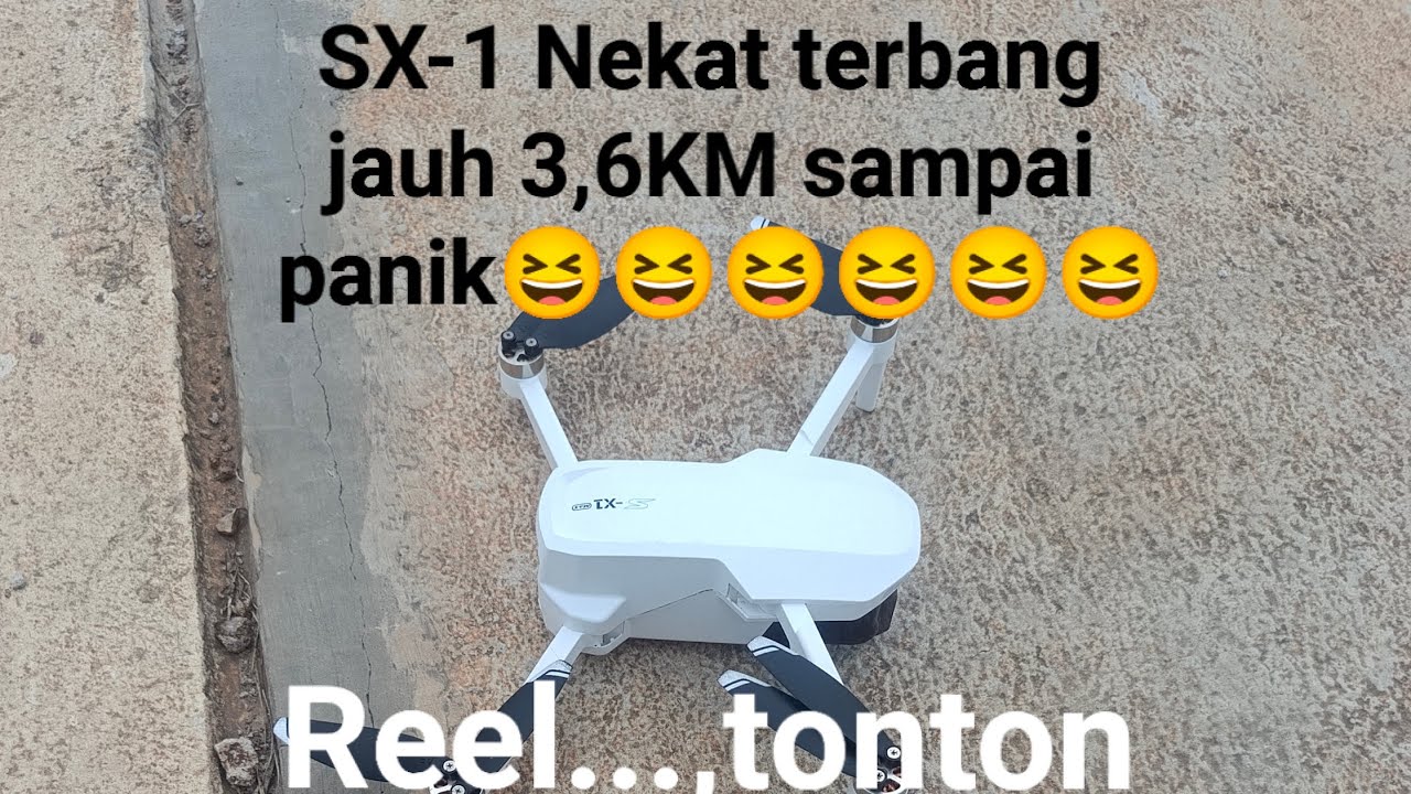 Drone SX-1 Tes Terbang Jauh Sampai Panik😆😆😆😆 reel tanpa edit🙏#drone #dronevideo #toys 