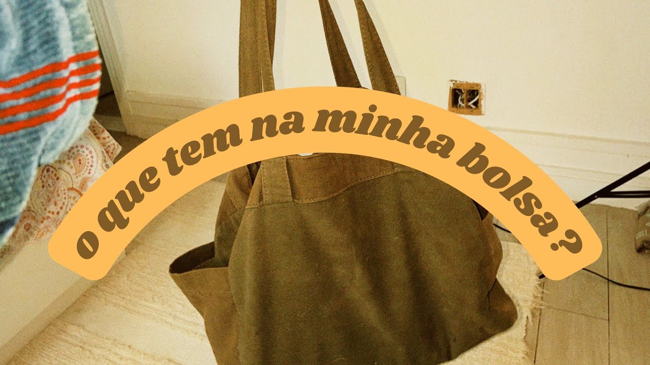 O que tem na minha bolsa? -4 semestre de publicidade