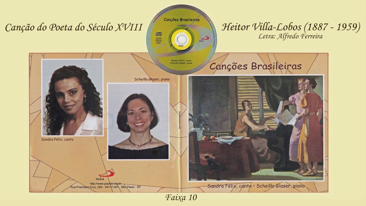 Canção do Poeta do Século XVIII - Heitor Villa-Lobos (1887 - 1959)