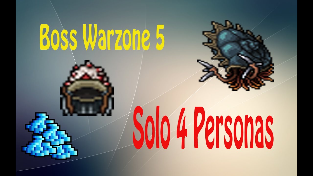 Tibia Warzone 5 Boss / Solo 4 personas / Tibia Warzone V