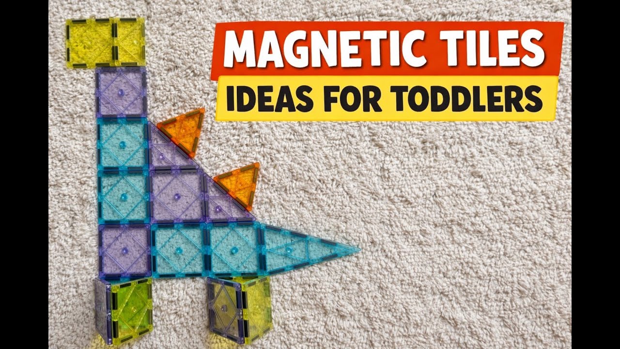 Building Magnetic Tiles Ideas For Toddler 2026