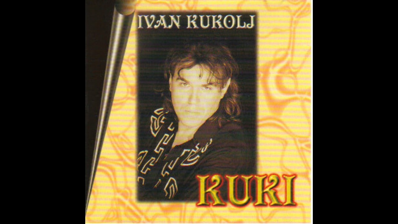 Ivan Kukolj Kuki - Od kafane do kafane - (Audio 1996)