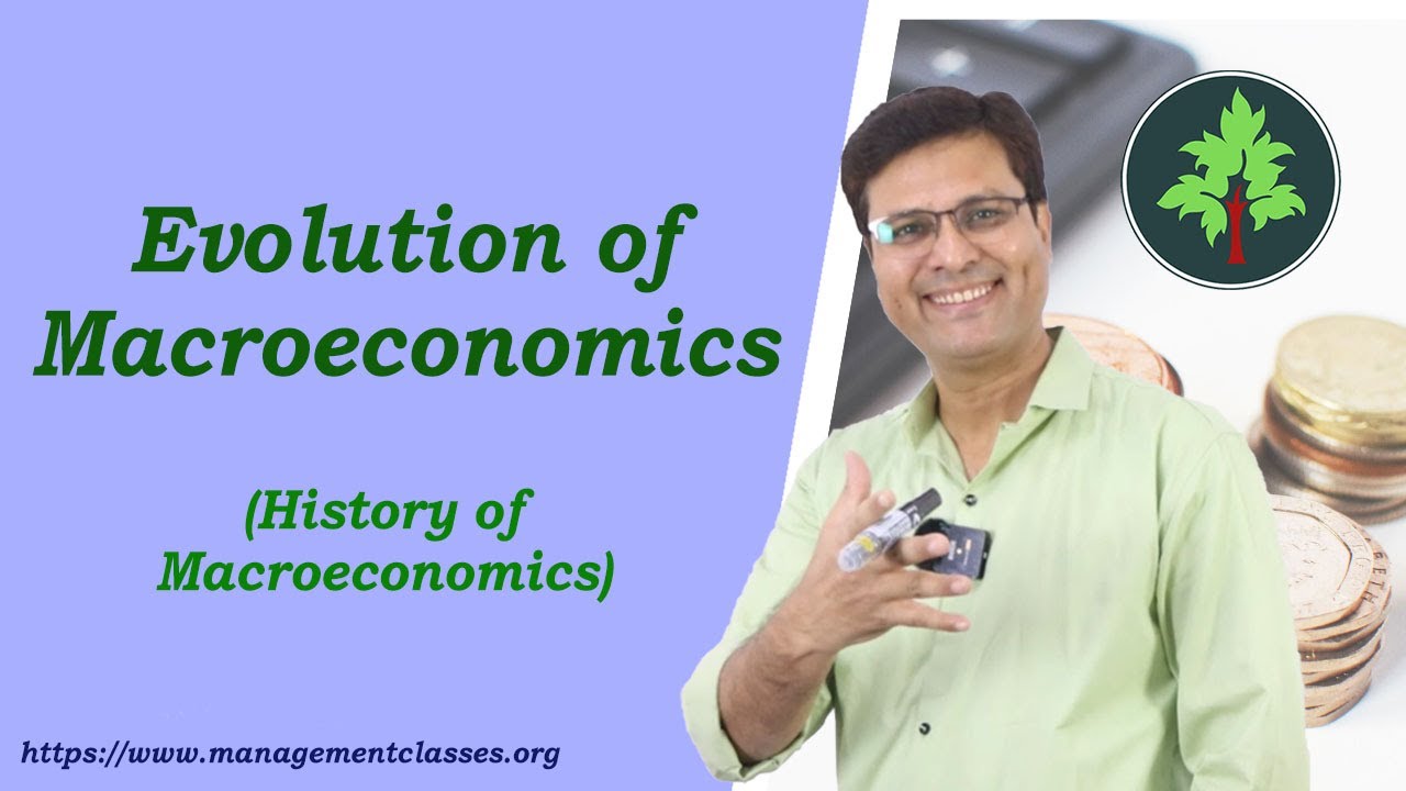 Evolution of Macroeconomics in Hindi