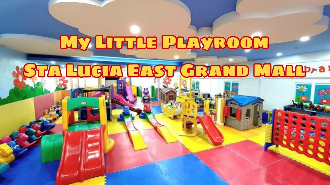 My Little Playroom - Sta Lucia East Grand Mall  Indoor Playground for Kids Philippines