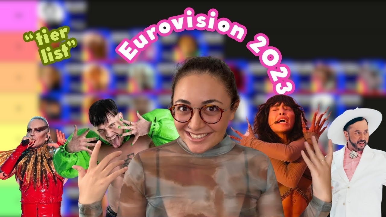 Eurovision 2023 Şarkılarını Sıraladım: Favorilerim, Hayal Kırıklıklarım ve Sürprizler! | Tier List