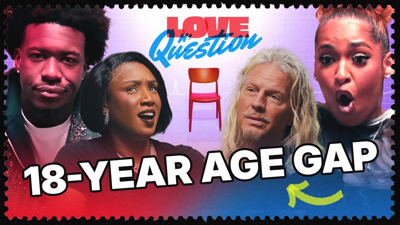 Can An 18-Year Age Gap Survive The Truth? | Love N' Question (Hosted By Zeddy Will & Jordyn Lucas)
