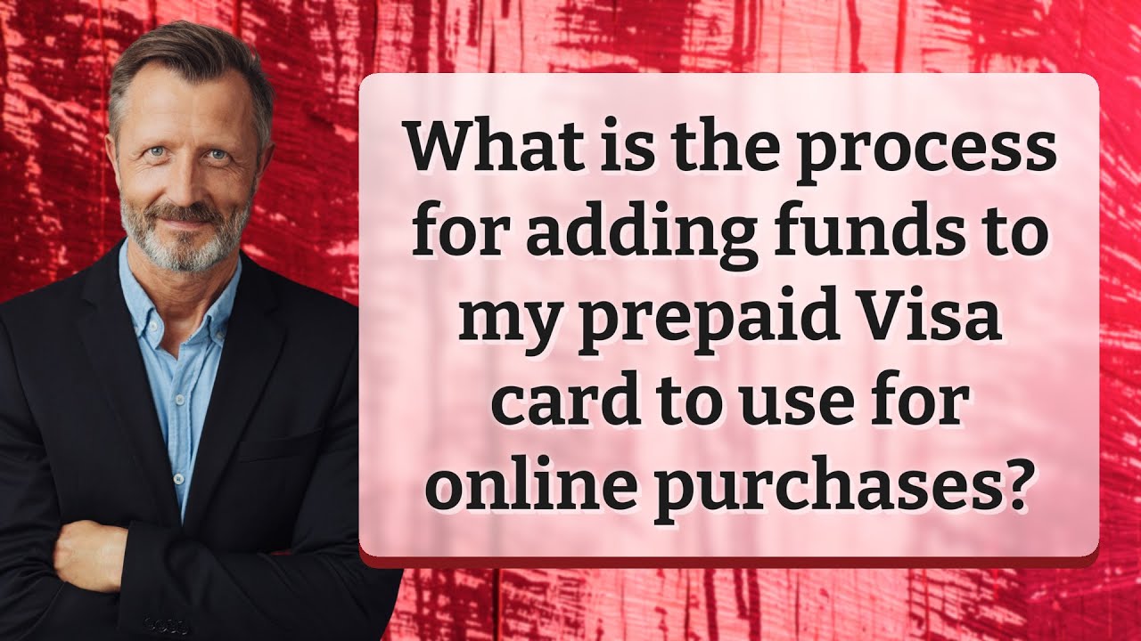 What is the process for adding funds to my prepaid Visa card to use for online purchases?
