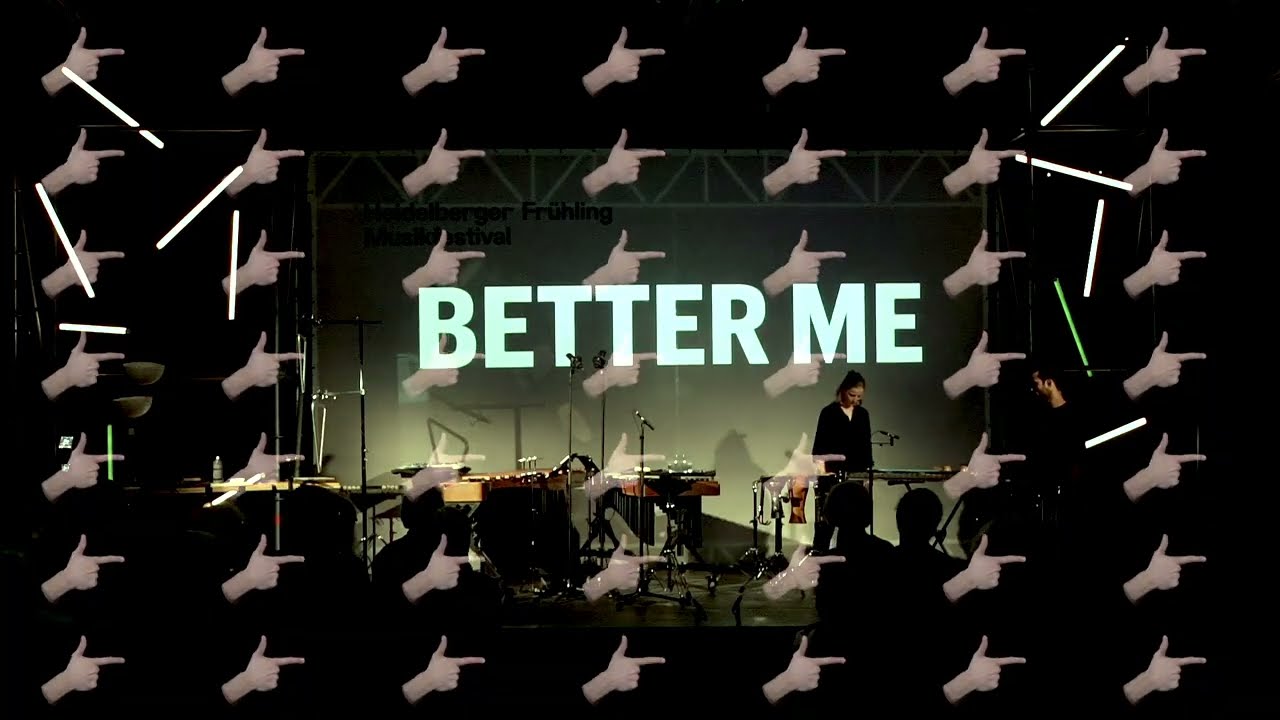 BETTER ME for percussion and multimedia by Vanessa PORTER / Emil KUYUMCUYAN