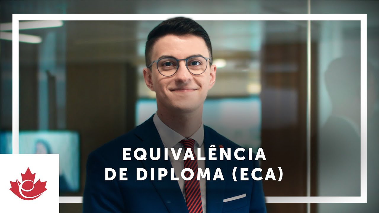 EQUIVALÊNCIA DE DIPLOMA NO CANADÁ - Live
