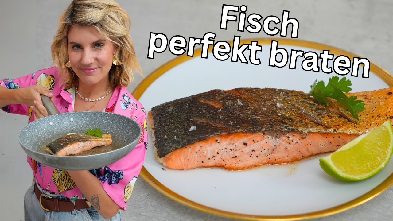 Fisch richtig braten | knusprig & saftig |Felicitas Then