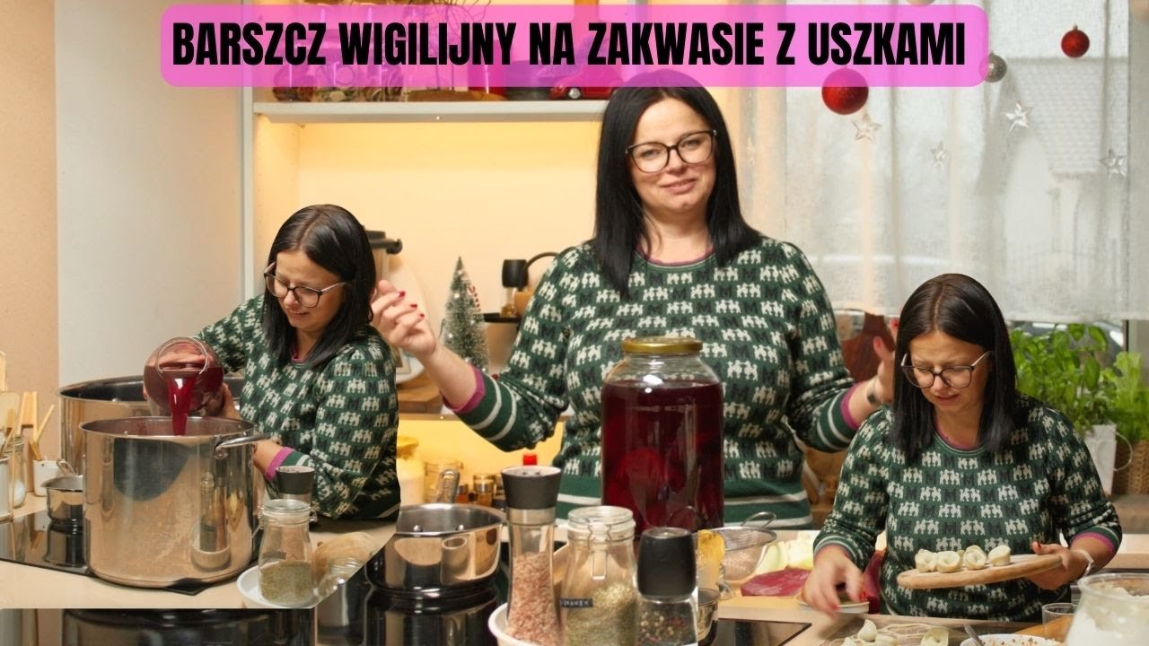 BARSZCZ WIGILIJNY NA ZAKWASIE. USZKA Z GRZYBAMI DO BARSZCZU