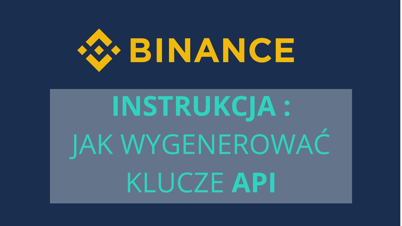 #Binance - Jak utworzyć klucze #API z historią transakcji
