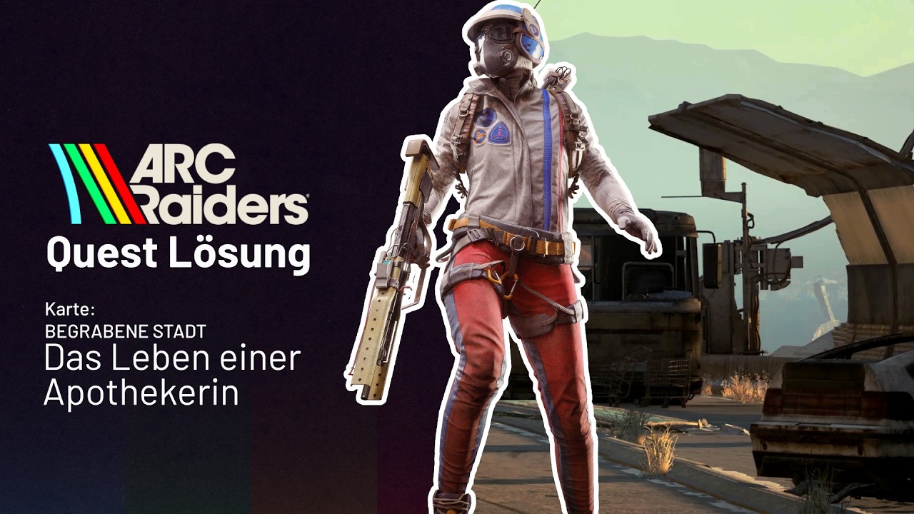 Arc Raiders - Das Leben einer Apothekerin - Begrabene Stadt