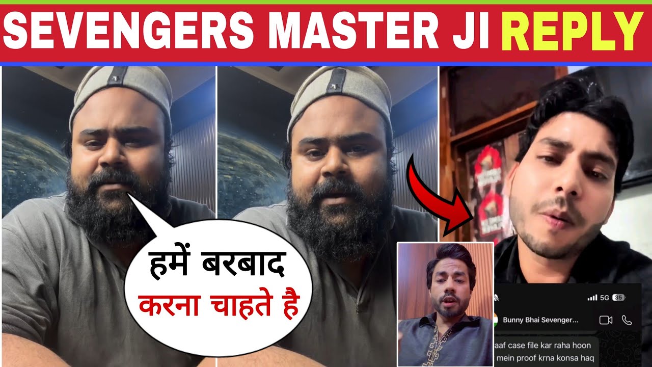 FINALLY SEVENGERS Master Ji Reply To Controversy | 7 Sevengers Controversy Letest Update 