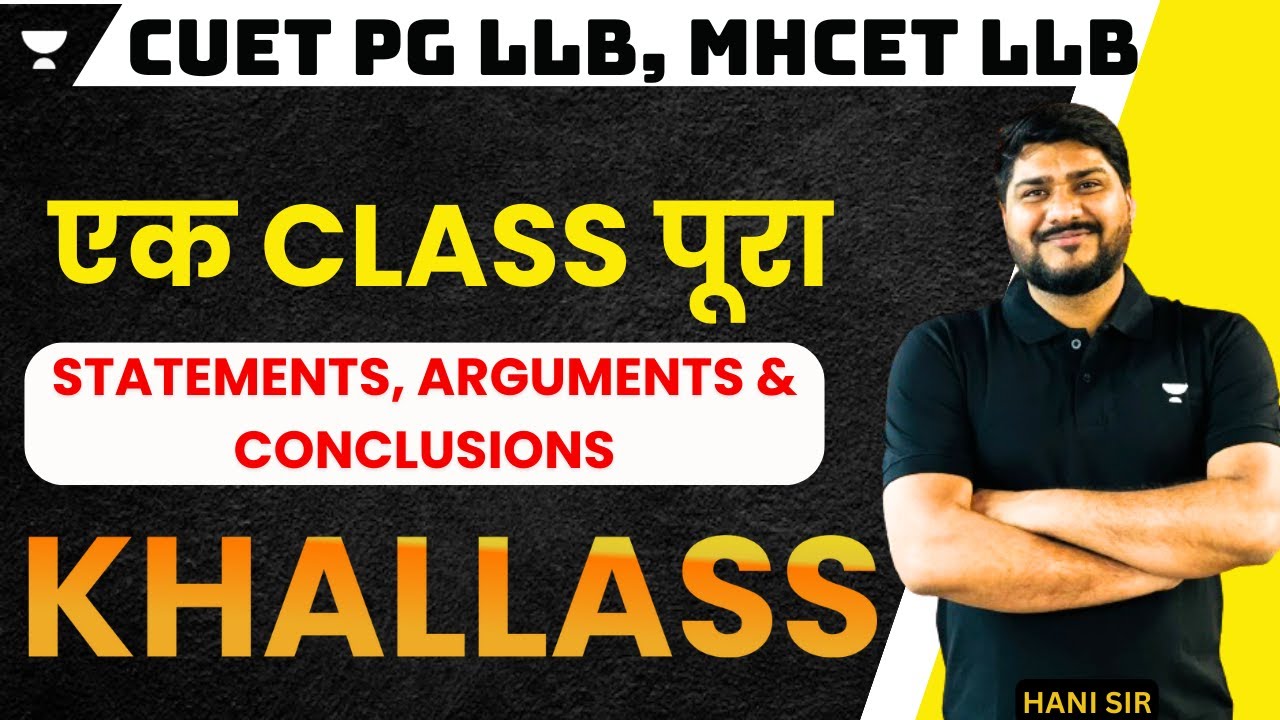 CUET PG LLB Logical Reasoning | Statements, Arguments & Conclusions | CUET PG LLB Preparation 2024