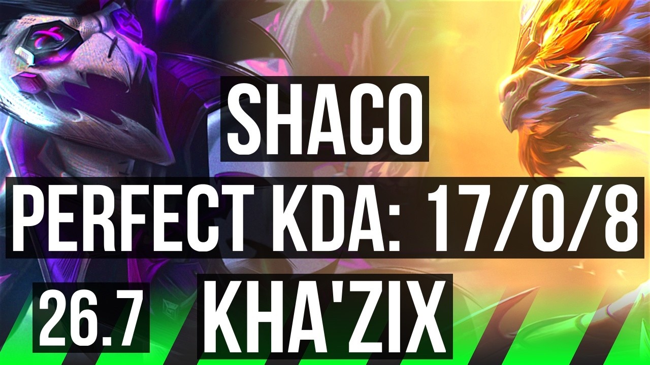 SHACO vs KHA'ZIX (JGL) | Perfect KDA: 17/0/8 | EUW Master | 26.7