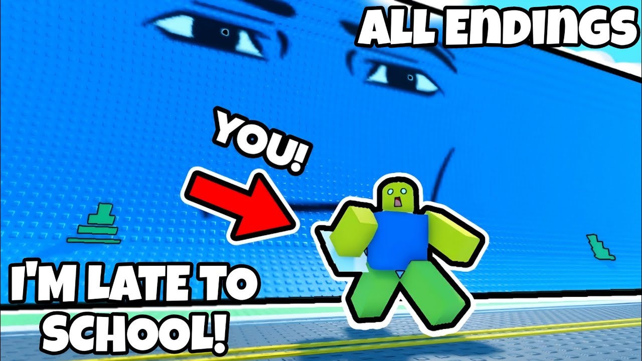 Roblox - I'm Late To School (All Endings)