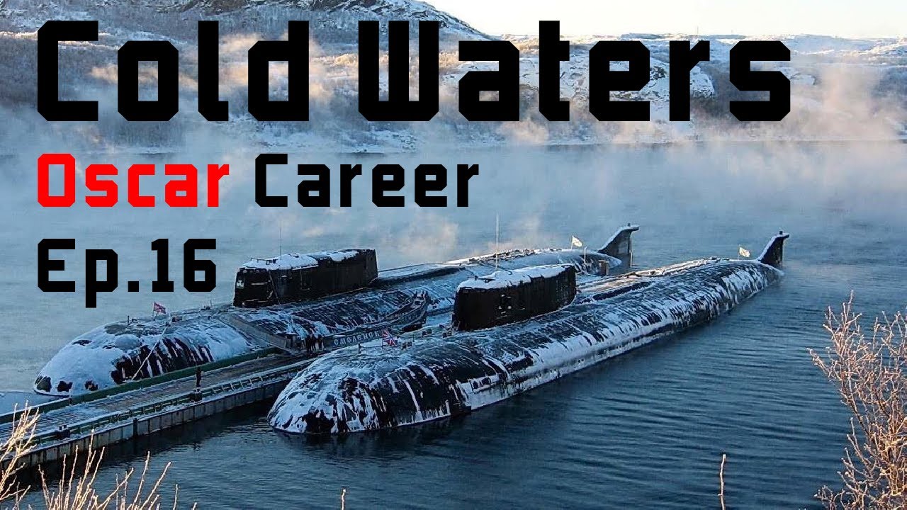 Cold Waters: Epic Mod || Oscar Career || Ep.16 || You fool! You've killed us all!