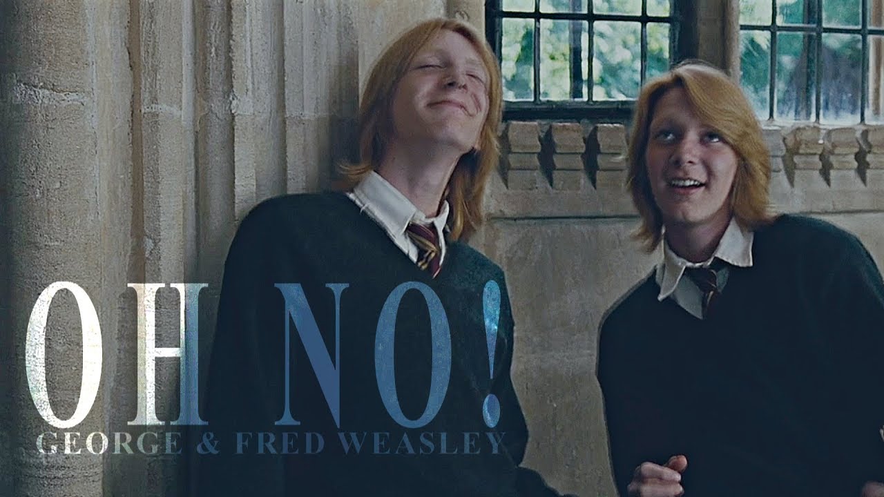 Fred & George Weasley | Oh No!