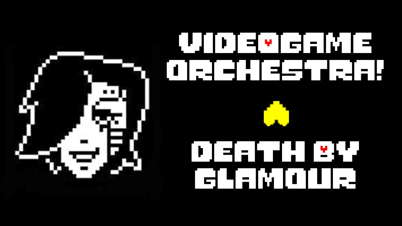 Videogame Orchestra! Death by Glamour (Undertale)