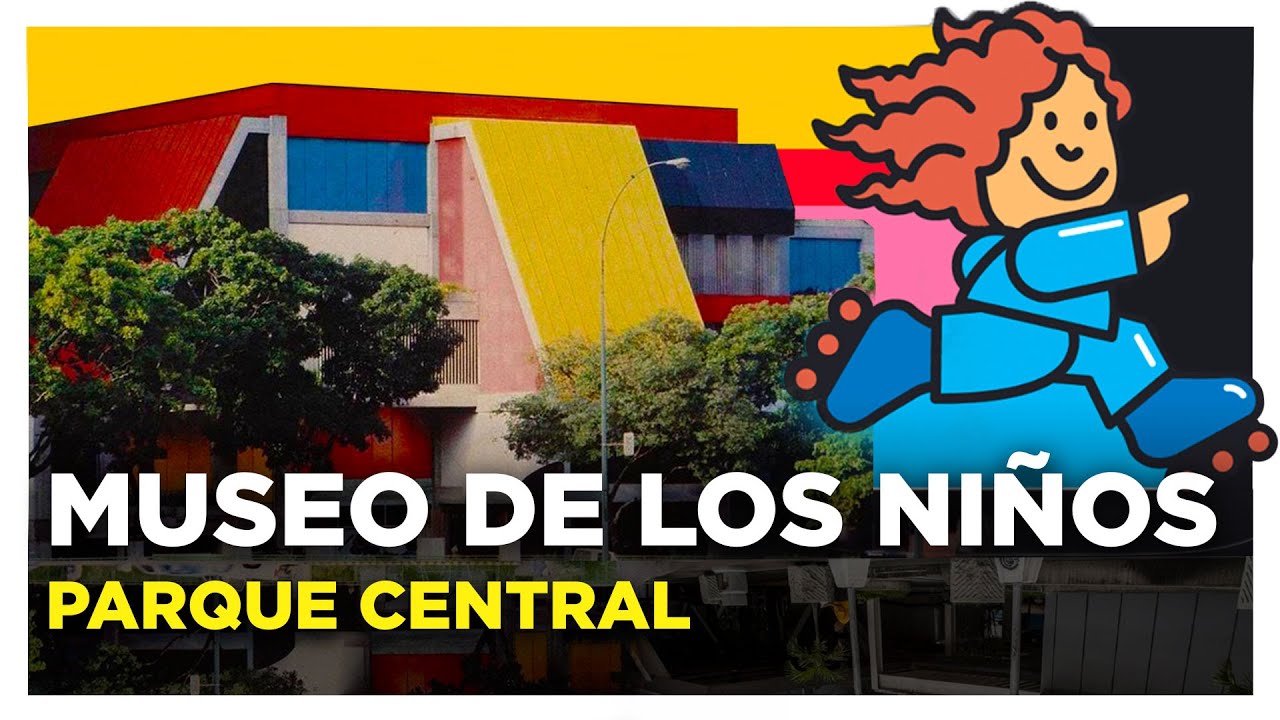 El Museo de los niños de Caracas, su historia.